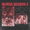 Murda Season 2