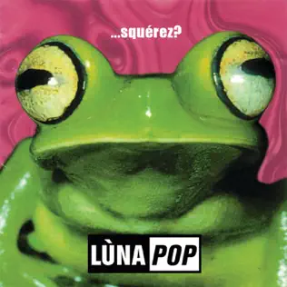 descargar álbum Lùnapop - Squèrez