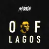 Of Lagos - Single album lyrics, reviews, download