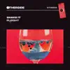 Stream & download Shake It - Single