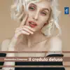 Cimarosa: Il credulo deluso album lyrics, reviews, download