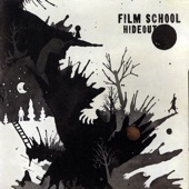Film School - Dear Me