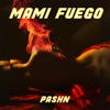 Mami Fuego - Single
