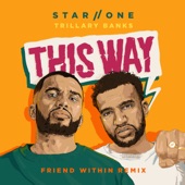 This Way (Friend Within Remix) artwork