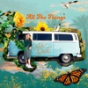 All the Things - Single