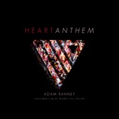 Heart Anthem (Recorded Live at Dream City Church) artwork