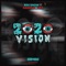 2020 Vision (feat. Gardna & Drs) - Ben Snow lyrics