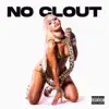 No clout - Single album lyrics, reviews, download