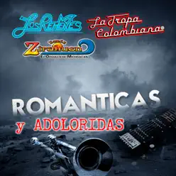 Románticas Y Adoloridas - Los Rehenes