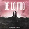 Stream & download De Lo Mio - Single