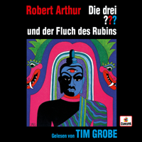 Die drei ??? & Tim Grobe - Tim Grobe liest ...und der Fluch des Rubins artwork