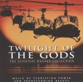 Twilight Of The Gods: The Essential Wagner Collection, 1998