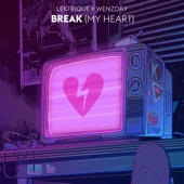 Break (My Heart) artwork