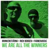 Stream & download We Are All the Winners - Single