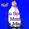 Eu Sou O Mestre Dos Magos by DJ GRZS, Mc Fazano, Mc Marofa, Mc Mero RF iTunes Track 1