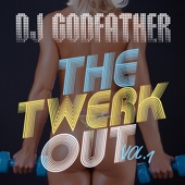 The Twerkout Vol. 1 - Twerk Mix 13 artwork