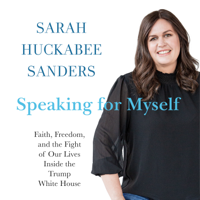 Sarah Huckabee Sanders - Speaking for Myself artwork