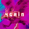 4Gain - Single album lyrics, reviews, download