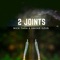 2 Joints (feat. Smoke Gzus) - Nick Tara lyrics