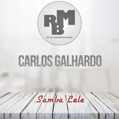 Samba Lele - Single - Carlos Galhardo