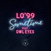 Sometime (feat. Owl Eyes) - Single