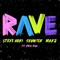 Rave (feat. Kris Kiss) - Single