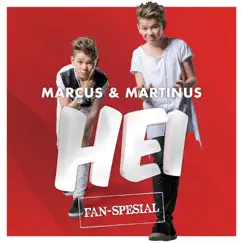 Hei (Fan Spesial) by Marcus & Martinus album reviews, ratings, credits