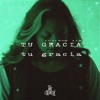 Tu Gracia - Single