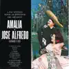 Amalia Y José Alfredo album lyrics, reviews, download