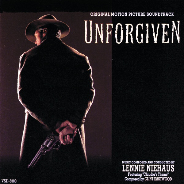 Unforgiven (Original Motion Picture Soundtrack) - Lennie Niehaus