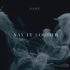 Say It Louder - Single