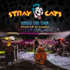 Stray Cats - Rocked This Town: From LA to London (Live)  artwork