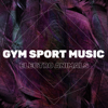 Gym Sport Music - ElectroAnimals