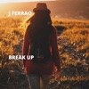 Break Up - Single, 2020