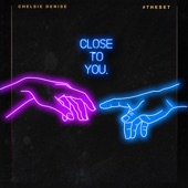 Close to You (feat. #TheSet) artwork