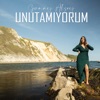 Unutamıyorum - Single