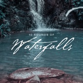 10 Sounds of Waterfalls artwork