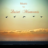 Music for Quiet Moments: Piano Music - Quiet Moments