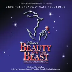 Beauty and the Beast: The Broadway Musical (Original Broadway Cast Recording) by Alan Menken, Howard Ashman & Tim Rice album reviews, ratings, credits