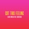 Got This Feeling (feat. Saxo Bear) - Alexie Divello lyrics