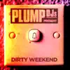 Dirty Weekend Continuous Mix album lyrics, reviews, download