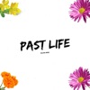 Past Life - Single artwork