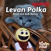 Levan Polka (Kloß mit Soß Remix) - Single