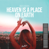 Braaheim & SBSTN - Heaven is a Place on Earth artwork