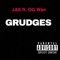 Grudges (feat. OG Wan) - Jas lyrics