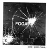 Fogata - Single album lyrics, reviews, download