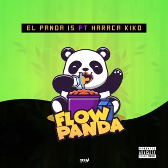 Flow Panda (feat. Haraca Kiko) - Single by El Panda 15 album reviews, ratings, credits