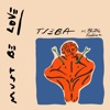 Must Be Love (feat. Electric Fields) by Tseba iTunes Track 1