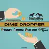 Dime Dropper - Single album lyrics, reviews, download