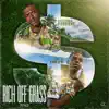Rich Off Grass (Remix) [feat. Young Dolph] - Single album lyrics, reviews, download